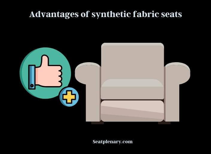 advantages of synthetic fabric seats