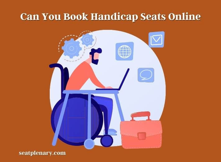 can you book handicap seats online