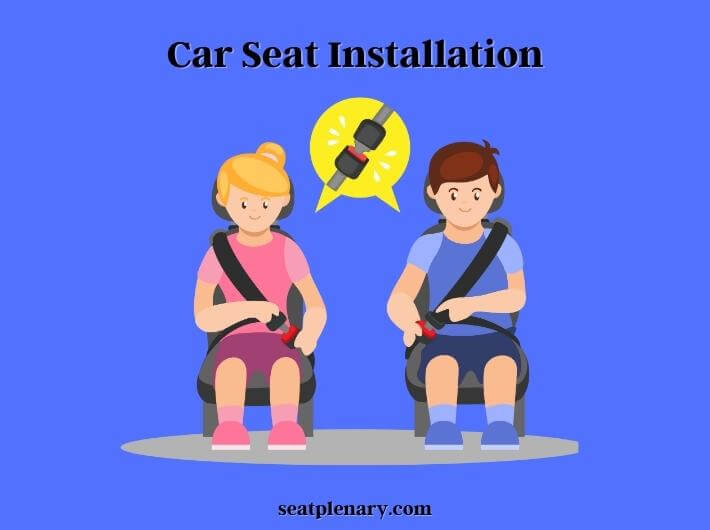 car seat installation