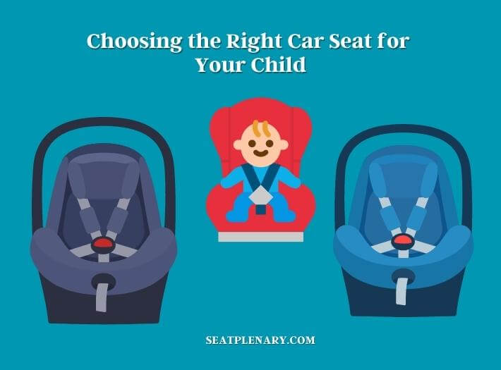 choosing the right car seat for your child