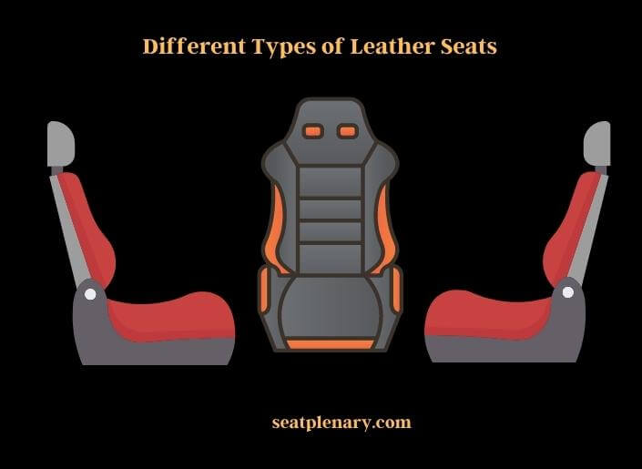 different types of leather seats
