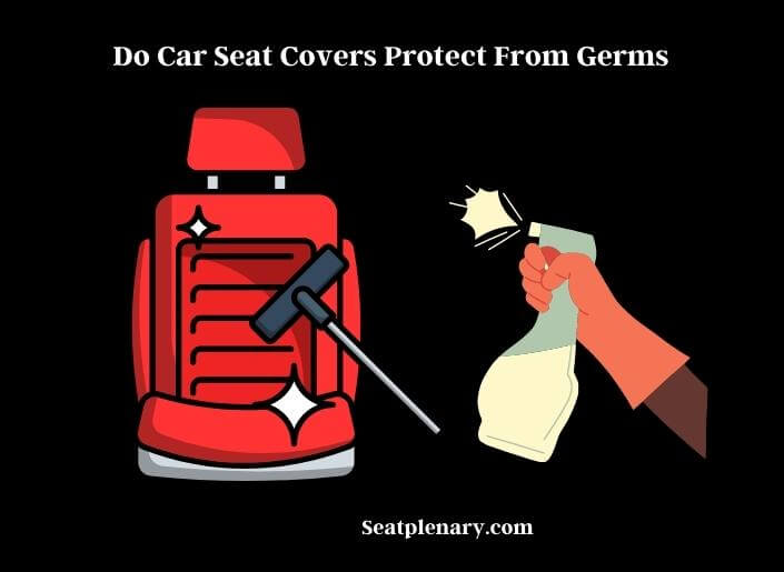 do car seat covers protect from germs