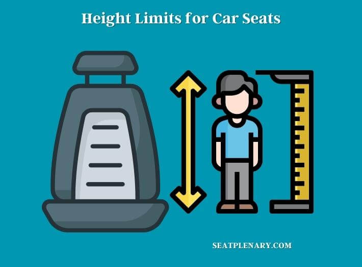 height limits for car seats