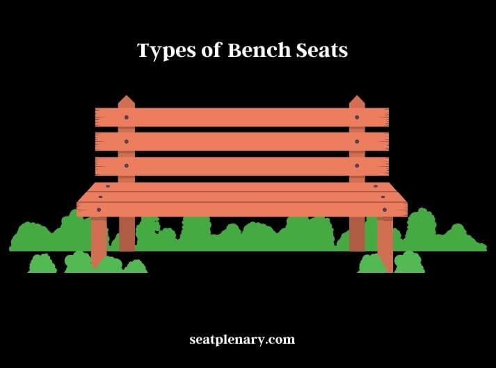 types of bench seats