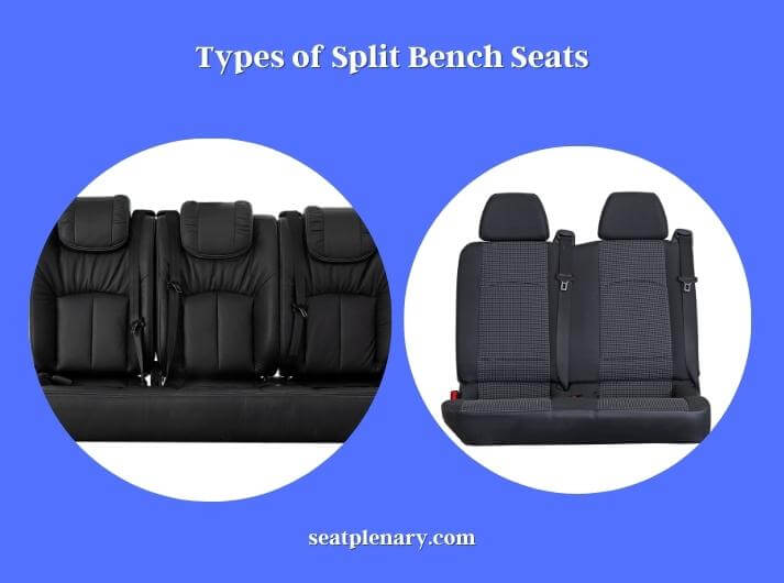 types of split bench seats