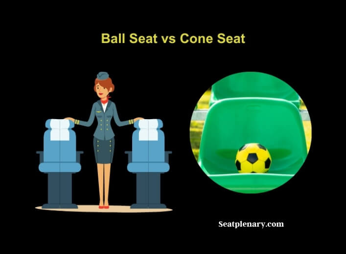 ball seat vs cone seat