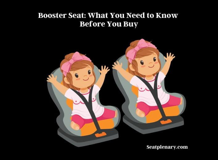 booster seat what you need to know before you buy