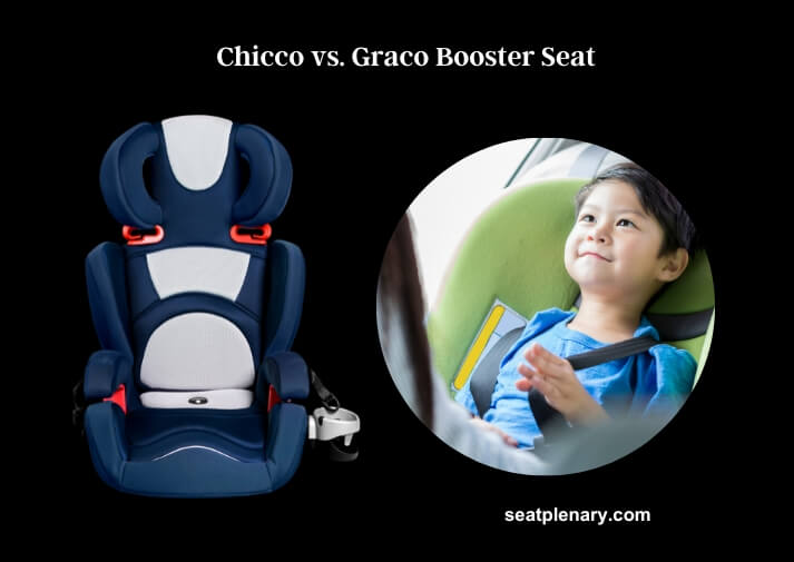 chicco vs. graco booster seat