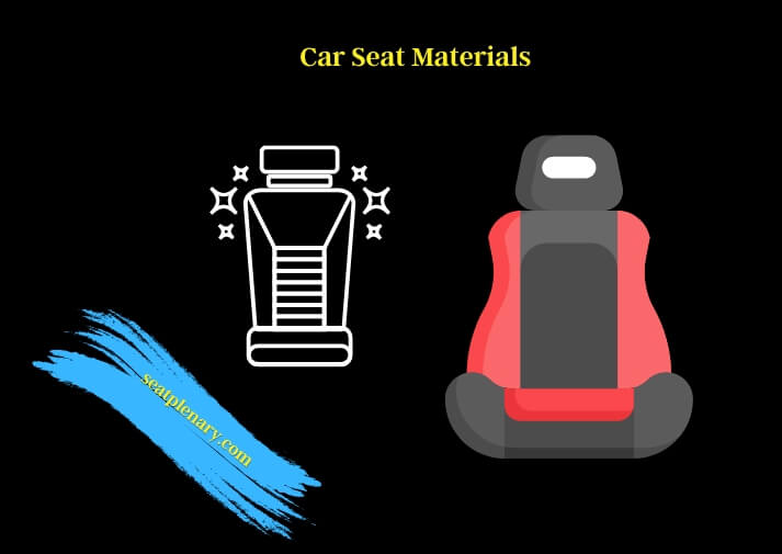 car seat materials