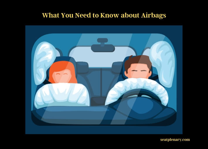 what you need to know about airbags