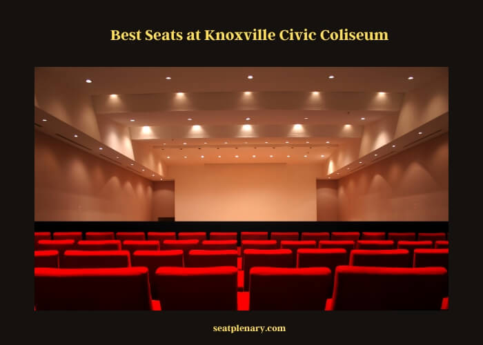 best seats at knoxville civic coliseum