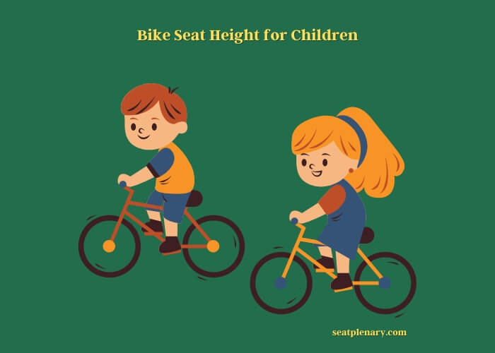 bike seat height for children