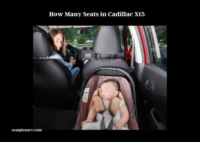 how many seats in cadillac xt5