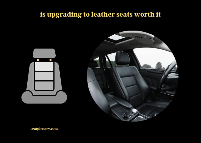 is upgrading to leather seats worth it