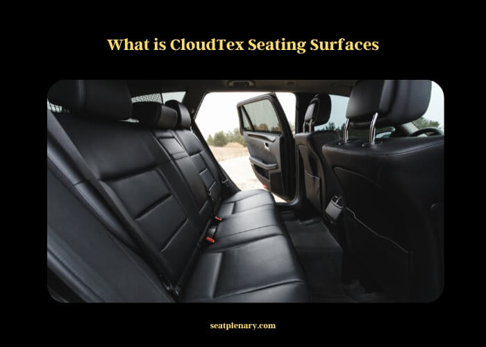 what is cloudtex seating surfaces