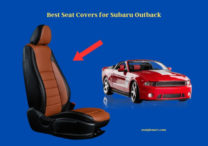 best seat covers for subaru outback