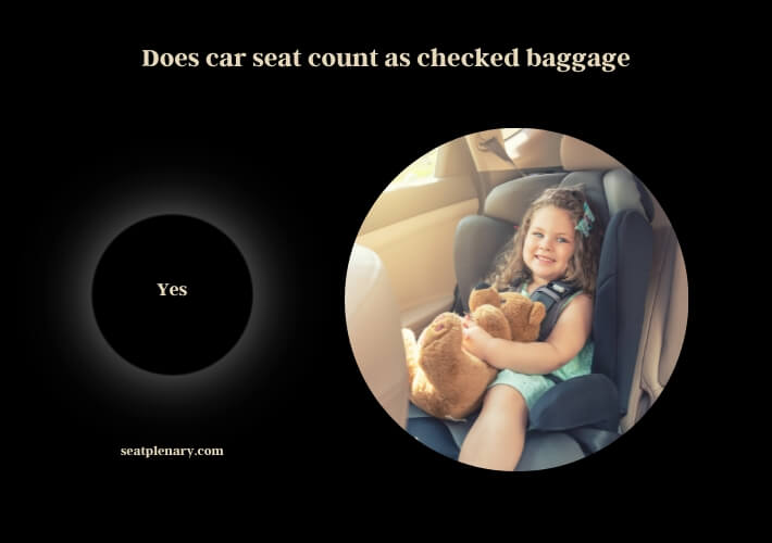 does car seat count as checked baggage