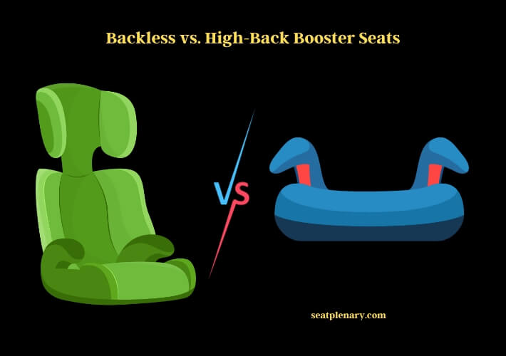 backless vs. high-back booster seats