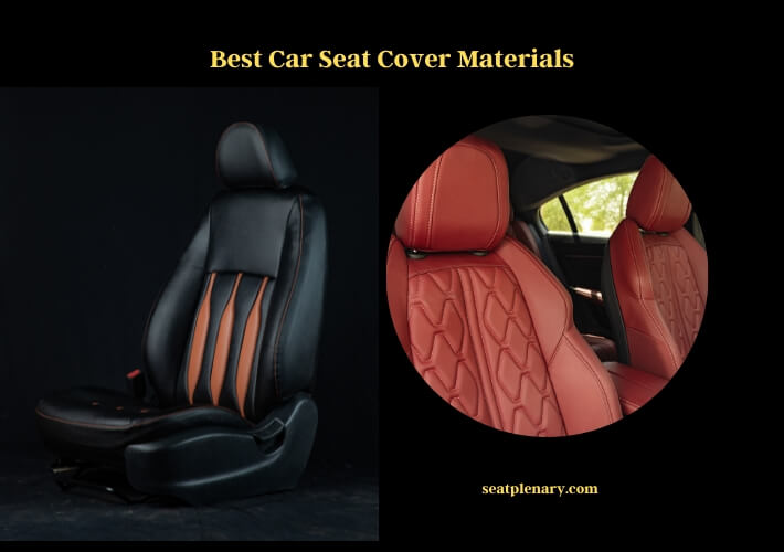 best car seat cover materials