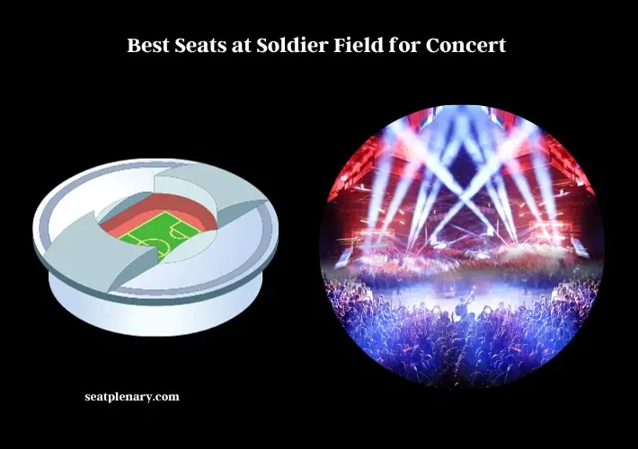 best seats at soldier field for concert