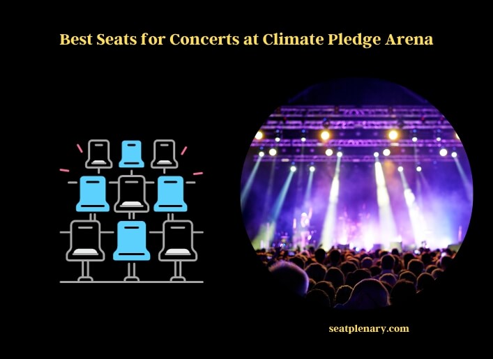 best seats for concerts at climate pledge arena (1)