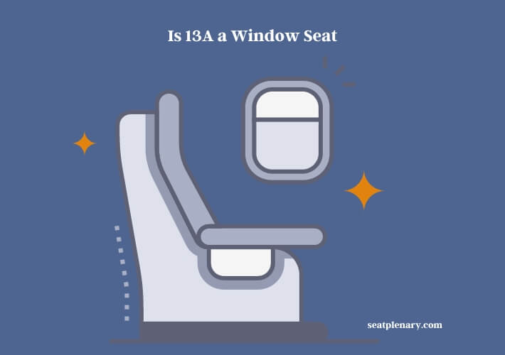 is 13a a window seat