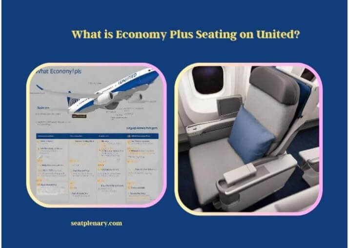 what is economy plus seating on united