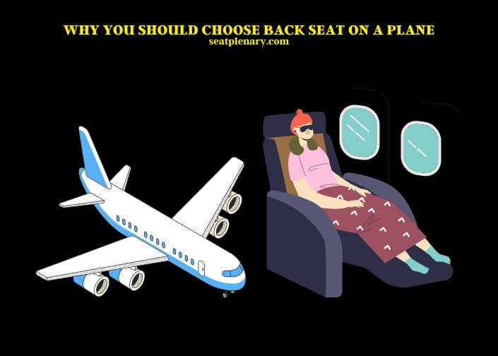why you should choose back seat on a plane